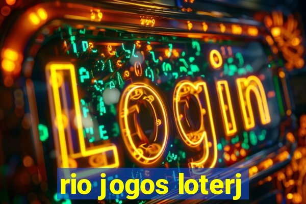 rio jogos loterj